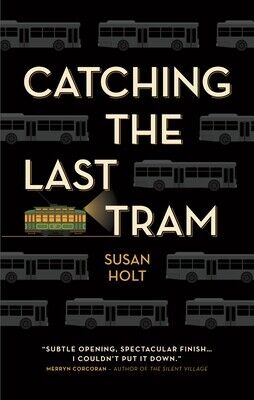 Catching the Last Tram